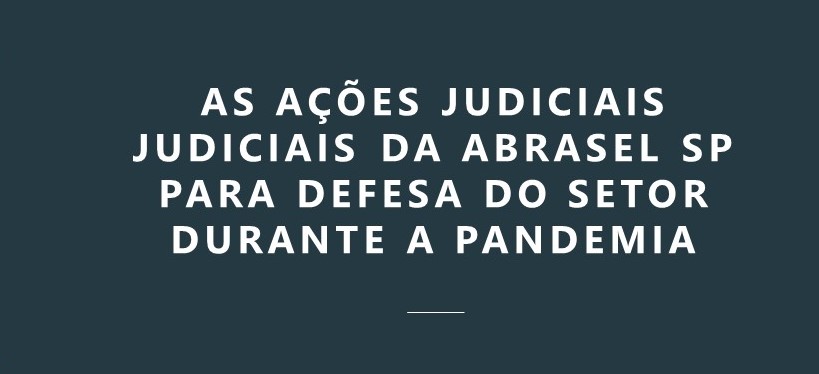 IMPORTÂNCIA DAS AÇÕES JUDICIAIS EM DEFESA DO SETOR DE BARES E RESTAURANTES DURANTE A PANDEMIA